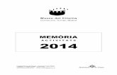 MEMÒRIA - Ajuntament de GironaAquesta memòria presenta detalladament la majoria d’activitats, de tot tipus, dutes a terme en el Museu del Cinema durant l’any 2014. Hom pot comprovar