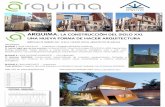 ARQUIMA: LA CONSTRUCCIÓN DEL SIGLO XXI....ARQUIMA: LA CONSTRUCCIÓN DEL SIGLO XXI. UNA NUEVA FORMA DE HACER ARQUITECTURA PROGRAMA: BLOQUE 1. (ANA CARVAJAL) – Arquitecto. Delegada