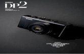 適馬DP2 - SIGMA DP · 2009. 6. 10. · 適馬dp：創新的相機系列 當dp1首度面世，便贏得「神奇小 子」的稱號。dp1是dp系列之首部 型號，其革命性的設計理念是將單