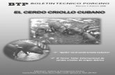 BTP 7 Cerdo Criollo · 2018. 7. 13. · para el cerdo Criollo Cubano, y en cuy a fundación y mantenimiento tuv o tanto que v er el antiguo Director de la Empresa Nacional Genética