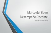 Marco del Buen Desempeño Docente...Introducción al Marco del Buen Desempeño Docente (Perú) 1.1 Necesidad de cambio de la profesión docente en el Perú Elementos del Diagnostico: