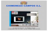 CATALOGO Y PRECIOS CHIMENEAS DE AGUA DE PELLETchimeneascampos.com/PDF/CHIMENEAS DE AGUA (Pellet).pdf · 2018. 4. 13. · Chimenea de pellet de dimensiones reducidas, capaz de calentar