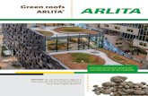 Green roofs ARLITAGREEN ROOFS Es posible aplicar ARLITA® en todo tipo de cubiertas planas o ligeramente inclinadas de edificios, aparcamientos subterráneos, etc. Existen dos tipos