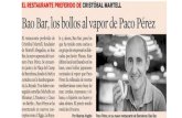Bao Barcelona€¦ · Bao Bar, los bollos al vapor de Paco Pérez El restaurante preferido de Cristóbal Martell, fundador de Martell es Bao Bar, la nueva apuesta del nero pérez.