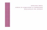 Informe 2011 sobre la seguretat a Catalunya Document de síntesi JUDICIAL NUEVO... · 2016. 12. 9. · 0. Introducció ISC 2011 11 Introducció L’edició d’enguany de l’Informe