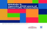 Módulo II. Agenda 2030 para el Desarrollo Sostenible...II.2. Agenda 2030 y los Objetivos de Desarrollo Sostenible (ODS) 17 39II.2.1. Procesos previos a la Agenda 2030: en la búsqueda