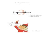 Superlibro - Gobierno de Canarias€¦ · Cuentos tradicionales Superlibro3 • El soldadito de plomo • El flautista de Hamelín • El gato con botas Santillana 732034PAGINAS.qxd