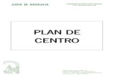 PLAN DE CENTRO - C.P.R. Historiador Padre Tapia · El Plan de Centro se ha realizado de conformidad con el Decreto 328/2010, de 13 de julio, por el que se aprueba el Reglamento Orgánico