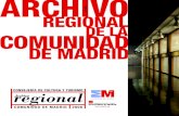 BVCM010716 Folleto Archivo Regional de la Comunidad de Madrid · EL ARCHIVO REGIONAL DE LA COMUNIDAD DE MADRID El Archivo Regional de la Comunidad de Madrid, además de la sede de