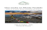 Una noche en Monte PerdidoEl Macizo de Monte Perdido, corazón del Parque Nacional de Ordesa y Monte Perdido, representa en la cima homónima la tercera altura de los Pirineos y el