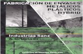 ENVASES PARA PINTURAS Medio Ambiente · 2018. 6. 27. · Medio Ambiente Envases Reciclables y Biodegradables · Fabricamos de acuerdo a las normativas europeas para la protección