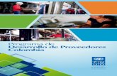 Programa de Desarrollo de Proveedores Colombia...Programa de Desarrollo de Proveedores Base de la Piramide Implementación Clientes Actuales-Mejorar desempeño-Mejorar Ingresos del