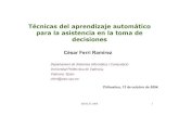 Técnicas del aprendizaje automático para la asistencia en la toma de …users.dsic.upv.es/~cferri/chihuahua.pdf · 2018. 12. 24. · Aprendizaje Automático • El área de aprendizaje