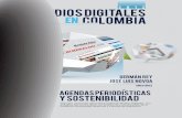 Estudio de Medios Digitales de Colombia IItrazar las líneas de nuestros medios digitales. Lo que el lector tiene entre manos (o al alcance de la pantalla, si lee la versión en PDF)