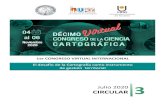 CIRCULAR · 2020. 8. 26. · 1 CIRCULAR Nº 3 La Comisión Directiva del Centro Argentino de Cartografía (C AC) y la Facultad de Humanidades de la Universidad Nacional del Nordeste