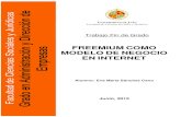 FREEMIUM COMO MODELO DE NEGOCIO EN INTERNETtauja.ujaen.es/bitstream/10953.1/4411/1/TFG-Sanchez-Cano,Eva.pdf · titulado: Freemium como modelo de negocio en Internet. Los objetivos