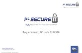 Requerimiento PCI de la CUB 316...2019/11/01  · v1.2 PCI y PA DSS v2.0 Fundación del PCI SSC PCI DSS v1.1 PCI y PA DSS v1.2.1 PCI PIN v1.0 PCI Wireless Security Guidance Aumenta