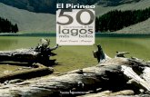 FRAGMENT Los Pirineos. 50 excursiones Lagos · ración de los Pirineos. Los lagos de los Pirineos deben su origen a la última glaciación, sucedida hace aproximadamente 40.000 años.
