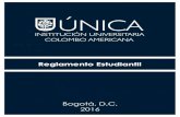 INSTITUCIÓN UNIVERSITARIA COLOMBO AMERICANA - ÚNICA … · 2019. 10. 15. · Institución Universitaria Colombo Americana, ÚNICA. Artículo 2º: Para efectos del presente reglamento