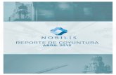 REPORTE DE COYUNTURA - Nobilis · 2019. 5. 9. · MERCADO LOCAL I ABRIL 2019 En el mercado local, la co zación del dólar capturó la atención de los inversores durante abril. La