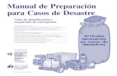 Manual de Preparación para Casos de Desastre · 2019. 11. 26. · Manual de Preparación para Casos de Desastre Guía de planificación y respuestas de emergencia Departamento Militar