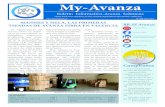 My-Avanza · 2019. 7. 26. · Boletín Informativo-Avanza Solutions El "desembarco" de Avanza Fibra en Valen-cia es ya una realidad. La delegación valenciana, encabezada por Javier