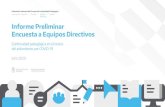 Informe Preliminar Encuesta a Equipos Directivos · 2020. 7. 31. · Encuesta a Equipos Directivos Continuidad pedagógica en el marco del aislamiento por COVID-19 Julio 2020 Evaluación