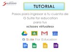 Pasos para ingresar a tu cuenta de G Suite for education para …donboscoleon.edu.mx/images/circular/tutorial_para...Pasos para ingresar a tu cuenta de G Suite for education para tus