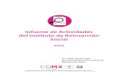 Informe de Actividades del Instituto de Reinserción Social€¦ · Foros y Coloquios por la reinserción social ..... 29 4.4. Entrevistas y reuniones sobre reinserción ... de los