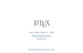 Latex - Pablo Pizarro R. latex.pdf · 2019. 9. 17. · • Latex: • Los archivos binarios sólo se usan al compilar, se puede editar una imagen fácilmente y luego compilar sin