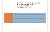 II PLAN DE SALUD LABORAL DE NAVARRA 2007–2012portal.ugt.org/saludlaboral/documentos_de_interes/... · 2012. 4. 26. · II PLAN DE SALUD LABORAL DE NAVARRA 2007–2012 Página 3