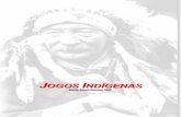 UEB-SP Jogos Indigenas - lisbrasil.com...Indaba Sênior 2005 – UEB/SP õ¿õ Lecão 5Essa característica também é comentada em 1847, por Fernão Cardim (1925, p. 155), quando