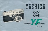 NonTLRs/Yashica YF (LoRes).pdf · 2020. 6. 19. · 4 Advance the film and cock the shutter with One stroke Of the Film Advancing Lever Focus the subiect with the Focusing Lever (see