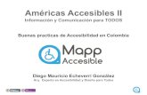 Américas Accesibles II - ITU · 2015. 11. 18. · Síguenos en redes sociales como : Mapp Accesible “Enfrenta el reto de vivir, nosotros te mostramos el camino”. Title: PowerPoint