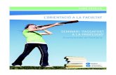 l’orientACiÓ A lA fACultAtdiposit.ub.edu/.../68837/1/PR-farmacia-passaport1516.pdf · 2018. 2. 28. · l’orientACiÓ A lA fACultAt SEMINARI “PASSAPORT A LA PROFESSIÓ” Ensenyament