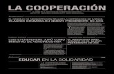 LA COOPERACIÓN...LA COOPERACIÓN / 05 de Diciembre 2017 2 U n destacado catedrá-tico argentino destaca que “la cooperación es eminentemente educativa. En el ámbito áulico es
