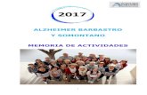 ALZHEIMER BARBASTRO Y SOMONTANO MEMORIA DE ......La Asociación Alzheimer Barbastro y Somontano – A.F.E.D.A.B.- se constituyó el 15/09/00 y a fecha 31 de Diciembre de 2017, el número