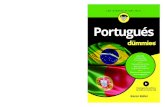 X CO N E S M Á S para aprender a hablar portugués! · 2017. 1. 11. · CO N D U M M I E S E S M Á S FÁCI L PVP: 16,95 € 10176026 para Aprende a pronunciar correctamente Descubre