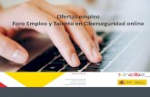 Ofertas empleo Foro Empleo y Talento - CyberCamp · 2017. 12. 12. · Foro Empleo y Talento en Ciberseguridad online. A2SECURE Oferta 1 - Hacker ético ... Comprender el perímetro