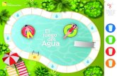 El juego Agua del - Instituto Tomas Pascual Sanz · 2019. 7. 4. · juego El Aguadel Recorta con cuidado por la línea de puntos. 1. ¿Cuánta agua necesitan los niños cada día?