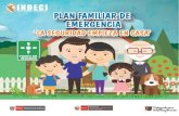 LA SEGURIDAD EMPIEZA EN CASA’’ww3.vivienda.gob.pe/grd/documentos/PLAN-FAMILIAR.pdf · 2018. 10. 31. · 5 PLAN FAMILIAR DE EMERGENCIA Plan Familiar de Emergencia ‘‘La Seguridad