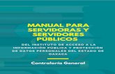 SERVIDOR PÚBLICO - IAIP Oaxacaiaipoaxaca.org.mx/site/descargas/contraloria/manual-para...Es responsable del mismo la servidora o el servidor público que: autoriza, solicita o realiza