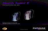 Phonak Audéo P - phonakpro.com · Marca azul para el audífono izquierdo. Marca roja para el audífono derecho. Retire el plástico protector de la pila nueva y espere dos minutos.