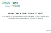 INDUSTRIA Y EMPLEO EN EL PERÚ€¦ · 2012 2 % menos desde 2012 Fuente ... La desaceleración de la economía peruana se consolida en el 2017 con una tasa de 2.5, de las menores