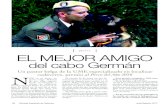 perfil El mEjor amigo del cabo germán - Ministerio Defensa€¦ · El mEjor amigo del cabo germán N ick es un perro, un pastor belga Malinois de seis años especia-lizado en búsqueda