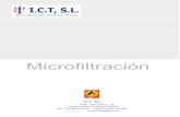 Microfiltración - ICT, SL · Filtros membrana de Nitrato de Celulosa La nitrocelulosa es un material utilizado de manera habitual para la fabricación de filtros de membrana. Estas