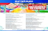 Verano 2020 VACACIONES EN FAMILIAbacknuevo.europlayas.net/europlayasback/pdfOfertas/20203/... · 2020. 4. 7. · Hotel Magic Tropical Splash 4* Benidorm Hotel Magic Natura 4* Benidorm