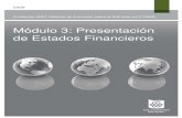 Módulo 3: Presentación de Estados Financieros...Jan 03, 2016  · Módulo 3: Presentación de Estados Financieros . Fundación IASC: Material de formación sobre la NIIF para las