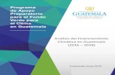 Análisis del Financiamiento Climático en Guatemala (2016 2018) · 2019. 10. 1. · 1 Producto 3. Documento conteniendo: i) Formatos para sistematizar financiamiento de actividades