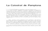 La Catedral de Pamplona - DialnetLa catedral de Pamplona constituye, con su claustro y sus construcciones capitulares, una obra capital del arte fran-co-navarro. Street, Madrazo, Brutails,